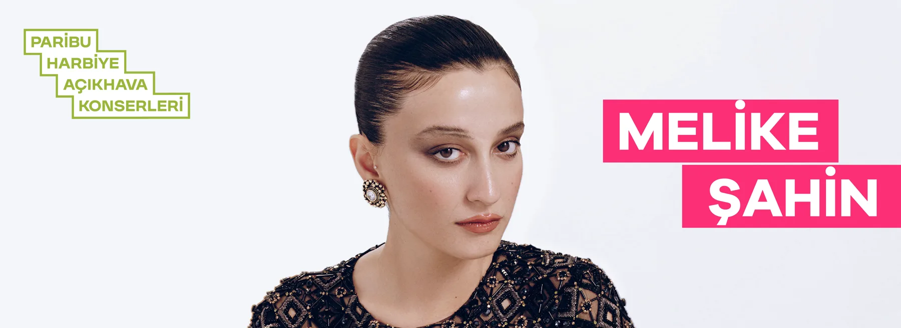 Melike Şahin Paribu Harbiye Açıkhava konser görseli